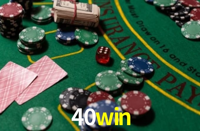 40win: A Experiência de Casino com Jogos de Mesa ao Vivo